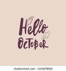 October - brush lettering typography. For banner, card, calendar, invitation, poster, postcard, october advertising.