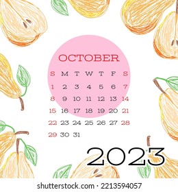 October calendar 2023. Pear fruits. Vector hand drawn design print. Natural background. Pencil drawing