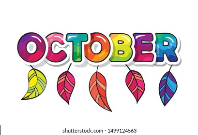 October cartoon paper cutout letters with leaves. Can be used for T-shirt design, seasonal promotion. Autumn bright sticker. Vector illustration.