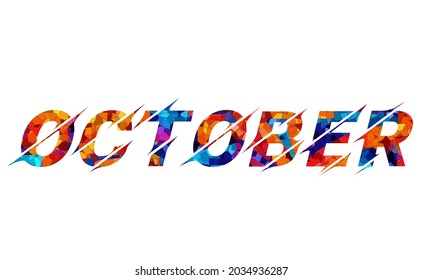 October. Colorful typography text banner. Vector the word October