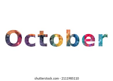 October. Colorful typography text banner. Vector the word October