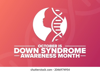 October is Down Syndrome Awareness Month. Holiday concept. Template for background, banner, card, poster with text inscription. Vector EPS10 illustration