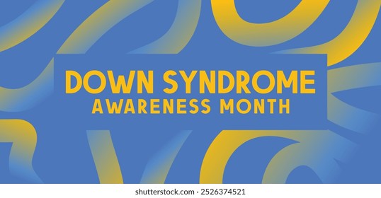 October is Down Syndrome Awareness Month: Annual Observance with Vector Template for Banners, Posters, and Greeting Cards. Background Vector Illustration