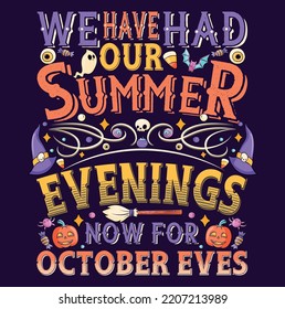 October Eves Halloween Typography alphabet with colorful spooky and horror illustrations. Happy Halloween poster, greeting card, party invitation, Trick or Treat. ominous tree branches, bats