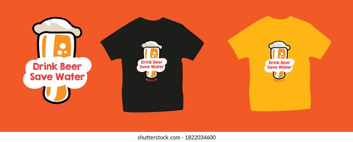 October fest beer vector print isolated on black t shirt. vector funky beer quote or slogan for print on tee, drink bear save water T-shirt or poster design with illustration of beer glass eps 10 