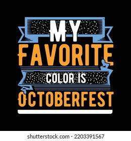 October fest new T-Shirt design. Best selling October fest T-Shirt design. Typography T-Shirt design