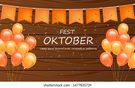October fest welcome poster Vector realistic. Balloons and confetti wooden vintage background