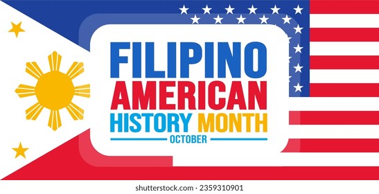 October is Filipino American History Month background template. Holiday concept. background, banner, placard, card, and poster design template with text inscription and standard color. vector