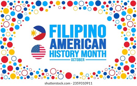 October is Filipino American History Month background template. Holiday concept. background, banner, placard, card, and poster design template with text inscription and standard color. vector