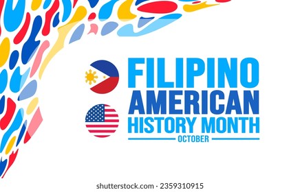 October is Filipino American History Month background template. Holiday concept. background, banner, placard, card, and poster design template with text inscription and standard color. vector