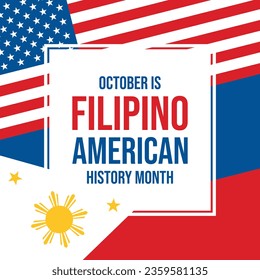 Octubre es la ilustración vectorial del Mes de la Historia Filipino-Americana. Vector de marco de bandera de Filipinas y Estados Unidos. Bandera de Filipinas y Bandera del elemento de diseño de los Estados Unidos. Día importante