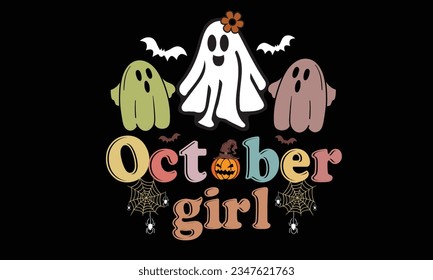 October Girl Halloween T-Shirt Design