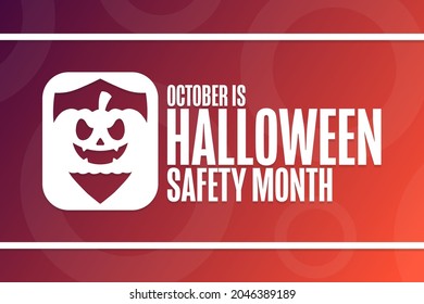 October is Halloween Safety Month. Holiday concept. Template for background, banner, card, poster with text inscription. Vector EPS10 illustration