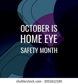 october is Home Eye Safety Month. Geometric design suitable for greeting card poster and banner