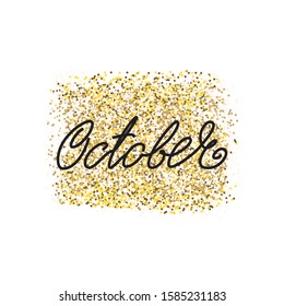 October. Illustration of handwritten winter month name on golden background. Can be used for calendar, invitation or t-shirt print. Vector 8 EPS.