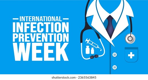 October is International Infection Prevention Week background template. Holiday concept. background, banner, placard, card, and poster design template with text inscription and standard color.