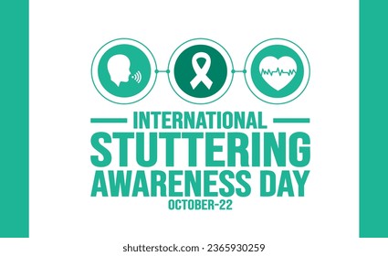 October is International Stuttering Awareness Day background template. Holiday concept. background, banner, placard, card, and poster design template with text inscription and standard color. vector