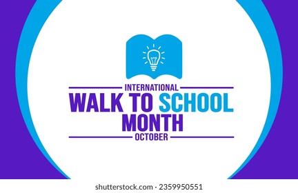 October is International Walk to School Month background template. Holiday concept. background, banner, placard, card, and poster design template with text inscription and standard color. vector