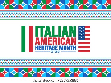 October is Italian American Heritage Month background template. Holiday concept. background, banner, placard, card, and poster design template with text inscription and standard color. vector