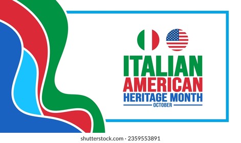 October is Italian American Heritage Month background template. Holiday concept. background, banner, placard, card, and poster design template with text inscription and standard color. vector