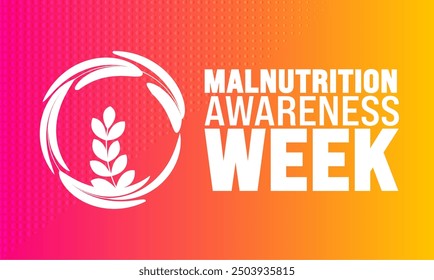 October is Malnutrition awareness week. to help raise awareness by Educating healthcare professionals about early detection and treatment of malnutrition. use to backgrond template,poster,banner,card 