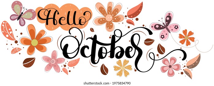 October month vector with autumn flowers, butterfly and leaves. Decoration text floral. Hand drawn lettering. Illustration October