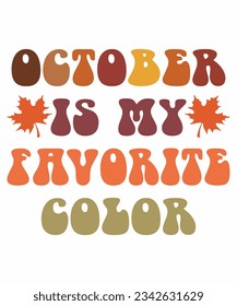 October is my favorite color Fall T-shirt Print Template