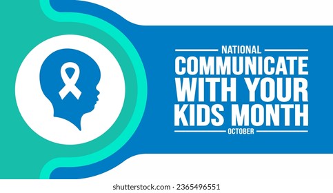 October is National Communicate with Your Kids Month background template. Holiday concept. background, banner, placard, card, and poster design template with text inscription and standard color.