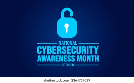 October is National Cybersecurity Awareness Month background template. Holiday concept. background, banner, placard, card, and poster design template with text inscription and standard color. 