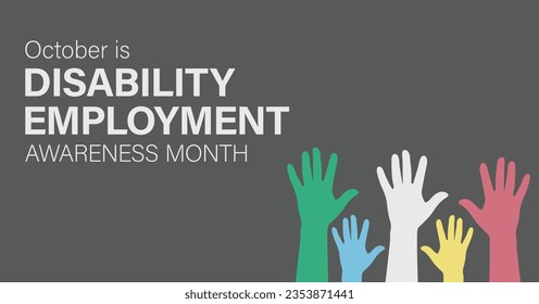 October is National Disability Employment Awareness Month. Vector banner.