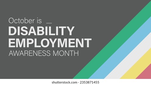 October is National Disability Employment Awareness Month. Vector banner.