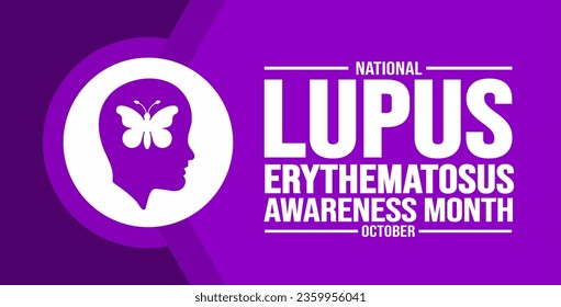 October is National Lupus Erythematosus Awareness Month background template. Holiday concept. background, banner, placard, card, and poster design template with text inscription and standard color.