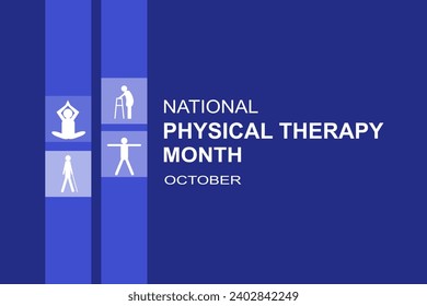 October is National Physical Therapy Month background template. Holiday concept. background, banner, placard, card, and poster design template with text inscription. vector