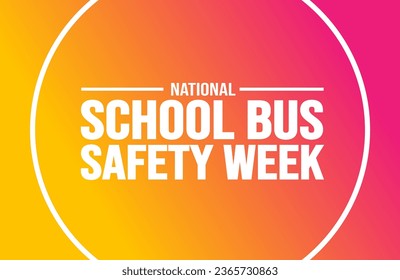 Oktober ist die Hintergrundvorlage zur National School Bus Safety Week. Urlaubskonzept. Hintergrund-, Banner-, Plakat-, Karten- und Plakatdesign-Vorlage mit Texteinschrift und Standardfarbe. Vektor.