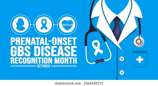 October is Prenatal-onset GBS Disease Recognition Month background template. Holiday concept. background, banner, placard, card, and poster design template with text inscription and standard color.