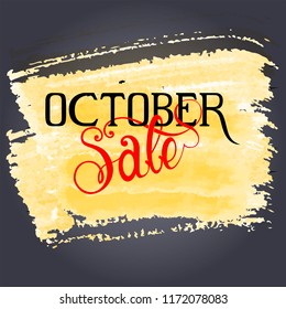 October Sale banner custom font and lettering on yellow paint vector illustration