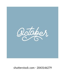 October Set of lettering with names of months and doodles. Months titles for print, invitation or greeting cards, brochures, poster, calendar