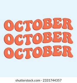 October text lettering-  Cute hand drawn font Vector illustration Cute letters