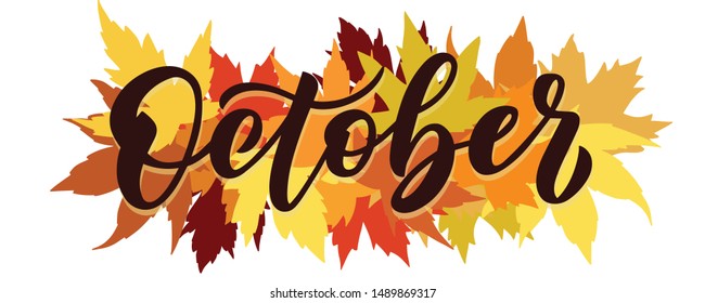 October, vector script with decorative maple leaves elements. Hand drawn brush lettering for autumn events, posters, and banners.