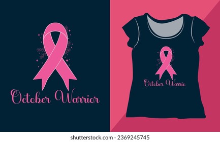 October Warrior Breast Cancer Awareness Shirt, Breast Cancer Design with Ribbon Illustration, Pink Ribbon Breast Cancer Shirt, Suitable for Shirt Print