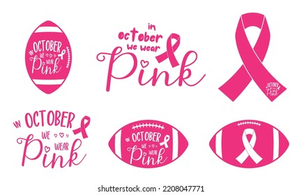 in october we wear pink bundle ,Breast Cancer Awareness