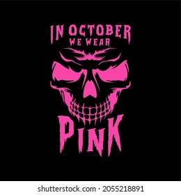 In october we wear pink vector illustration - cancer awareness vector background