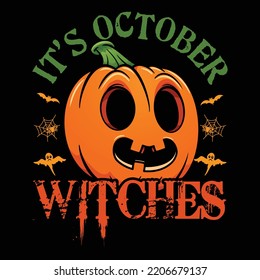It's October witches Merry Christmas shirt print template, funny Xmas shirt design, Santa Claus funny quotes typography design