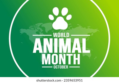 October is World Animal Month background template use to background, banner, placard, card, and poster design. holiday concept with text inscription and standard color. vector illustration.