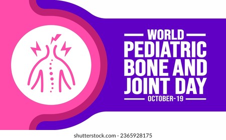 October is World Pediatric Bone and Joint Day background template. Holiday concept. background, banner, placard, card, and poster design template with text inscription and standard color. vector.