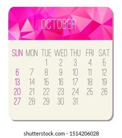 October year 2019 vector monthly calendar. Week starting from Sunday. Contemporary low poly design in pink color.