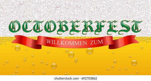 Octoberfest background. Octoberfest and Willkommen Zum text on beer background. Vector illustration.