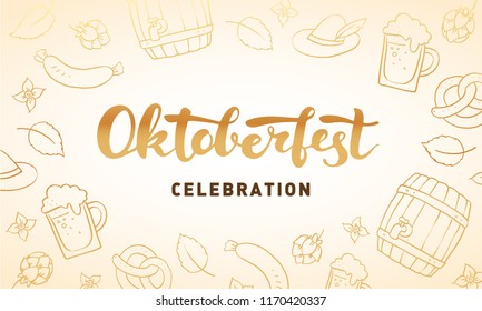 Octoberfest hand-written lettering card for Germany trafitional october beer festival. Gold text "OCTOBERFEST celebration" in frame of octoberfest Beer and Food decorations