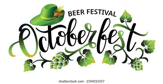 Octoberfest lettering with germany green hat, hop leaves and hop cones. Oktoberfest beer festival decoration banner. Vector illustration.