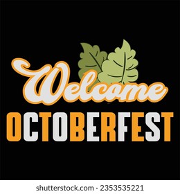 Octoberfest quote  new t-shirt design graphic 